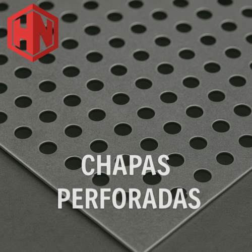 CHAPAS PERFORADAS CHAPAS PERFORADAS