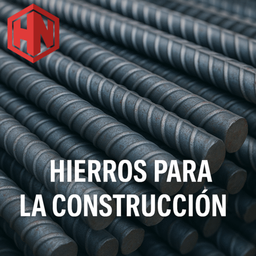 HIERROS PARA LA CONSTRUCCION